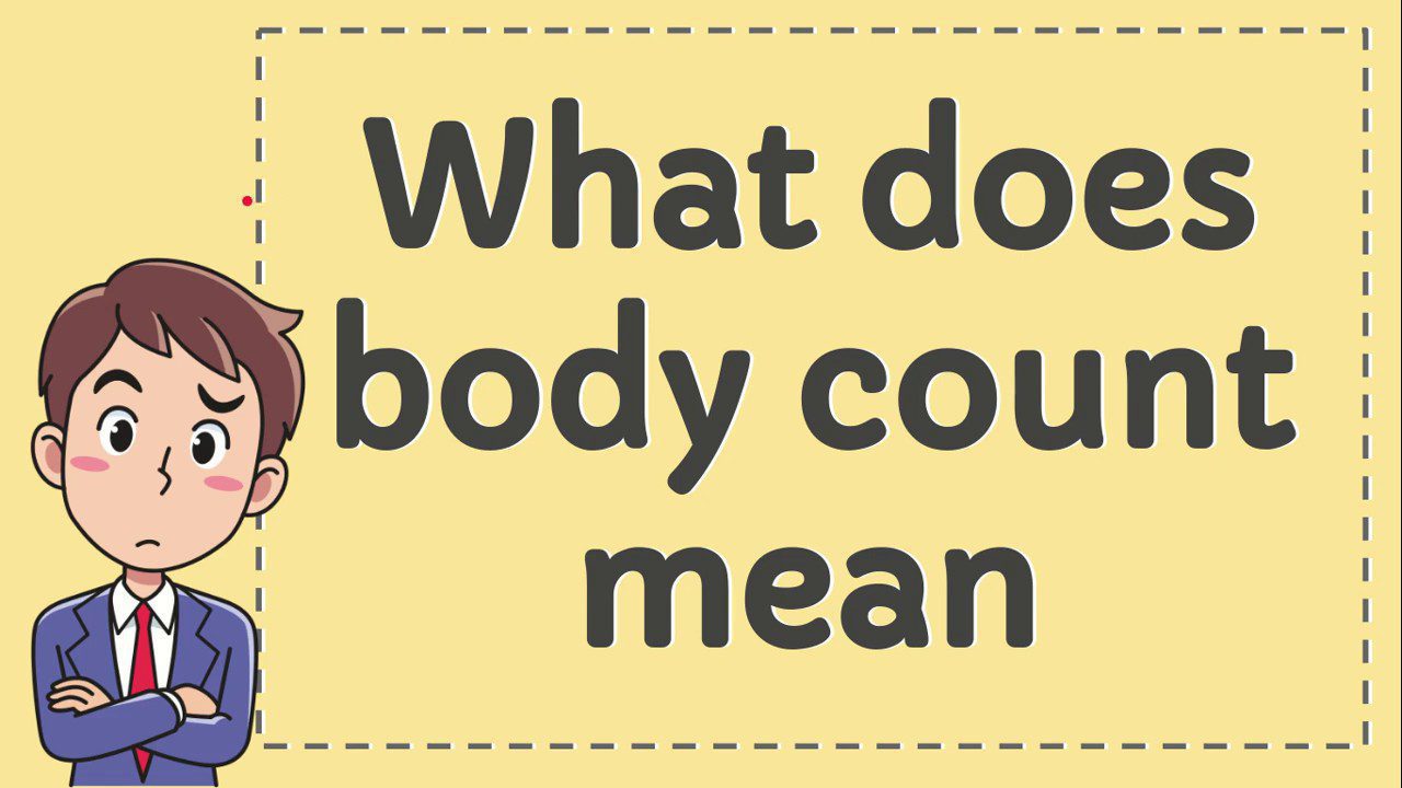 Understanding 'Body Count': Debunking Myths and Fostering Healthy Conversations